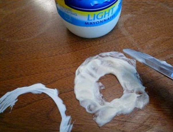 Mayonnaise for the polished furniture.